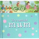 To A Special Mum by Amy Boucher Pye